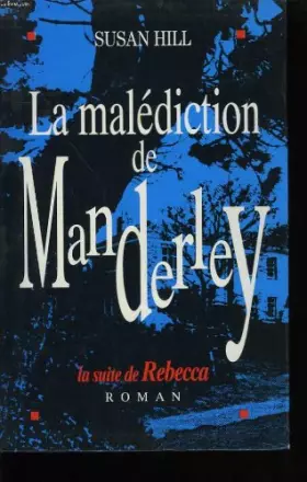 Couverture du produit · La malediction de manderley.