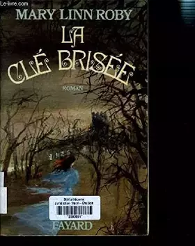 Couverture du produit · La cle brisee.
