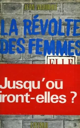 Couverture du produit · LA REVOLTE DES FEMMES