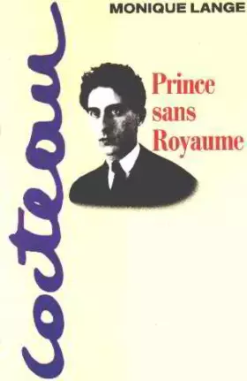 Couverture du produit · COCTEAU, Prince sans royaume