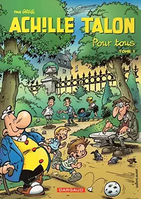 Couverture du produit · Achille Talon pour tous tome 1.