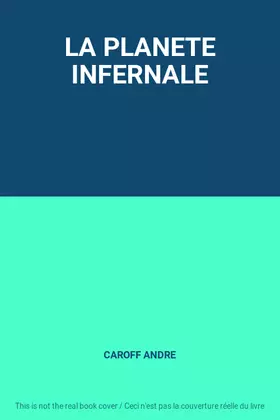 Couverture du produit · LA PLANETE INFERNALE