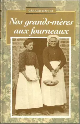 Couverture du produit · Nos grand-mere aux fourneaux.