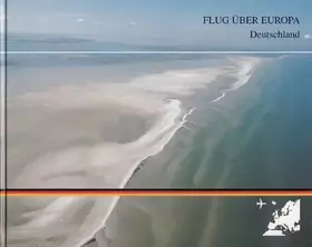 Couverture du produit · Flug über Europa. Deutschland