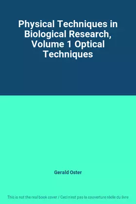 Couverture du produit · Physical Techniques in Biological Research, Volume 1 Optical Techniques