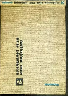 Couverture du produit · Initiation Aux Arts Plastiques - Tome 2