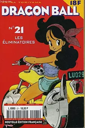 Couverture du produit · Dragon Ball N°21 : Les éliminatoires