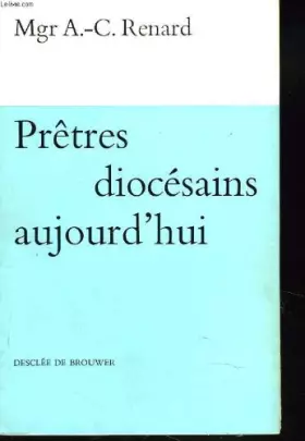 Couverture du produit · Prêtres diocésains aujourd'hui.