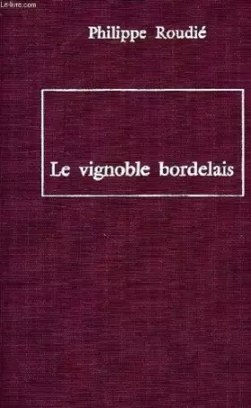 Couverture du produit · Le vignoble bordelais.