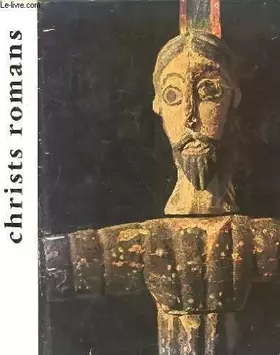 Couverture du produit · Christs romans. les christs en croix