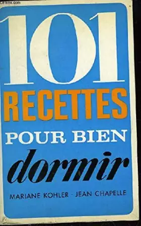 Couverture du produit · 101 recettes pour bien dormir