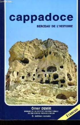 Couverture du produit · Cappadoce, berceau de l'histoire. göreme