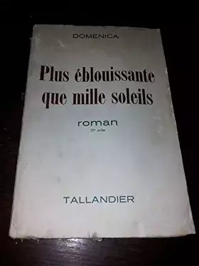 Couverture du produit · PLUS EBLOUISSANTE QUE MILLE SOLEILS