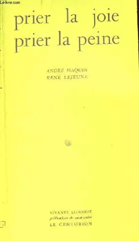Couverture du produit · Prier la joie prier la peine