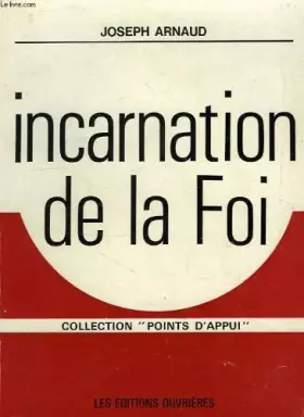 Couverture du produit · INCARNATION DE LA FOI