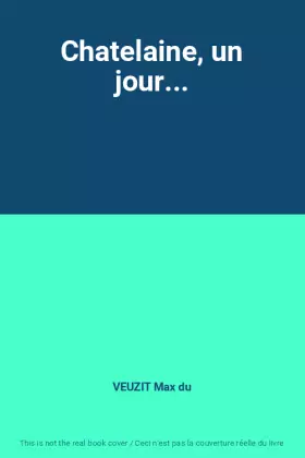Couverture du produit · Chatelaine, un jour...