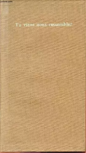 Couverture du produit · Tu viens nous rassembler