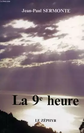 Couverture du produit · La 9e heure