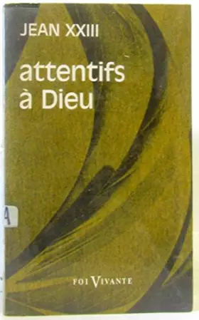 Couverture du produit · Attentifs à Dieu