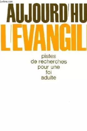 Couverture du produit · Aujourd'hui l'Evangile
