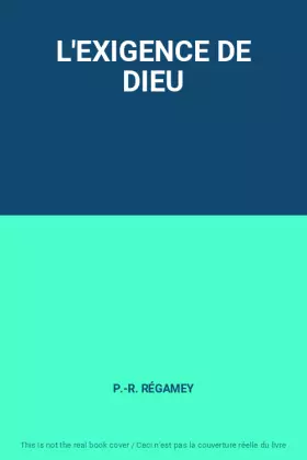 Couverture du produit · L'EXIGENCE DE DIEU
