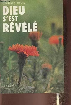 Couverture du produit · DIEU S'EST REVELE - L'ENSEIGNEMENT DU CONCILE VATICAN II.