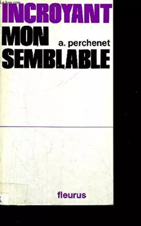 Couverture du produit · Incroyant mon semblable