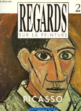 Couverture du produit · Regards sur la peinture, 2, picasso