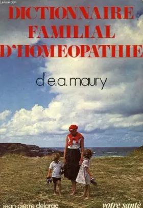 Couverture du produit · DICTIONNAIRE FAMILIAL D'HOMEOPATHIE