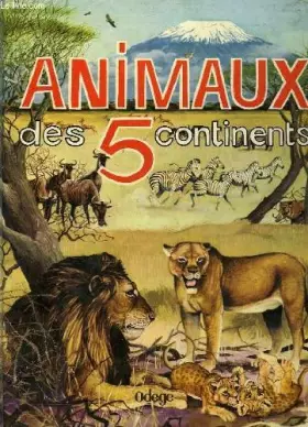 Couverture du produit · Animaux des cinq continents