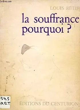 Couverture du produit · La souffrance pourquoi?