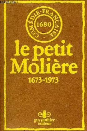 Couverture du produit · Le petit moliere, 1673-1973