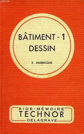Couverture du produit · Dessin de batiment, 1, cap, bei, bp et brevets de technicien