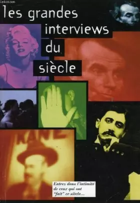 Couverture du produit · Les grandes interviews du siecle