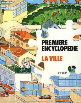 Couverture du produit · Premiere encyclopedie, la ville