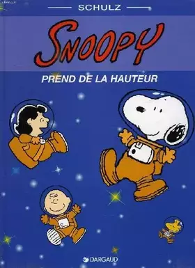 Couverture du produit · Snoopy, prend de la hauteur