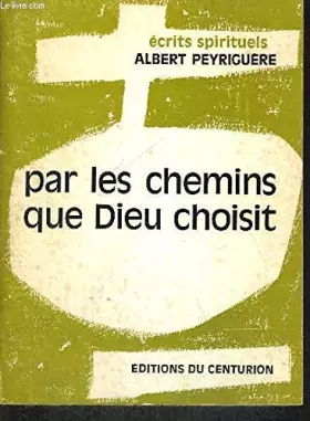Couverture du produit · Par les chemins que dieu choisit