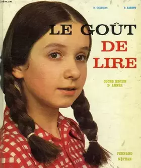 Couverture du produit · Le gout de lire, cours moyen 2e annee