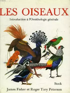Couverture du produit · Le monde des Oiseaux : Introduction à l'Ornithologie générale
