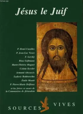 Couverture du produit · Sources vives, n° 72, jesus le juif