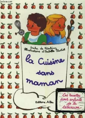 Couverture du produit · La cuisine sans maman