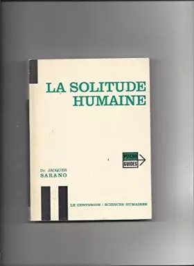 Couverture du produit · La solitude humaine