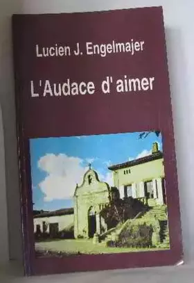 Couverture du produit · L'audace d'aimer