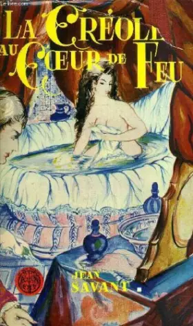 Couverture du produit · La créole au coeur de feu.