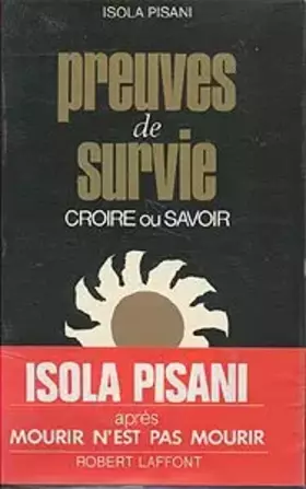 Couverture du produit · Preuves de survie croire ou savoir