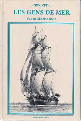 Couverture du produit · Les gens de mer vus au xix ème siècle