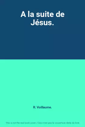 Couverture du produit · A la suite de Jésus.