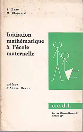 Couverture du produit · Initiation mathématique à l'école maternelle.