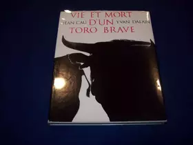 Couverture du produit · Vie et mort d'un toro brave.