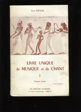 Couverture du produit · Livre unique de musique et de chant. tome 1.